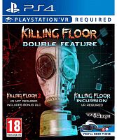 Killing Floor: Double Feature (только для PS VR) [PS4, русские субтитры] - Интернет-магазин Intermedia.kg